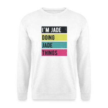 I’m Jade Doing Jade Things Retro Colors - Unisex Sweatshirt - white - Front