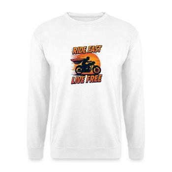 Ride Fast Live Free - Unisex Pullover - Weiß - Vorne