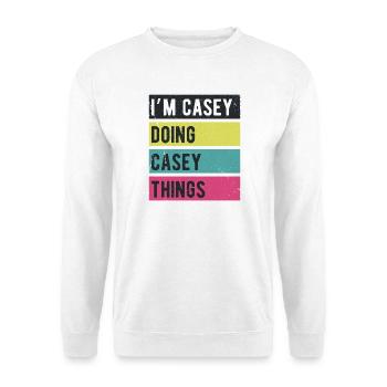 Je suis Casey qui fait des couleurs rétro de Casey Things - Sweat-shirt Unisexe - blanc - Devant