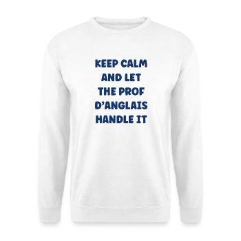 Keep Calm English Teacher - Unisex Sweatshirt - white - Front