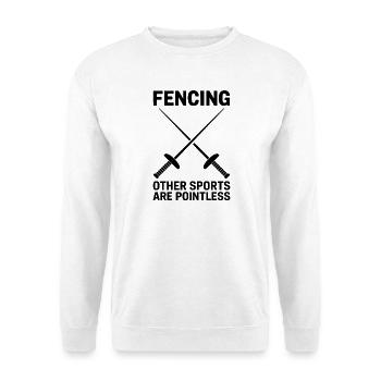 Fechten Sprüche Lustiges Fechten Geschenk - Unisex Pullover - Weiß - Vorne