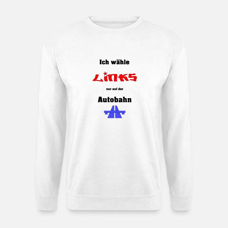 Ich wähle Links - Unisex Pullover - Weiß