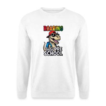 Roaring into Preschool Dinosaur Back to School - Unisex Sweatshirt - white - Front
