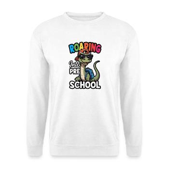 Roaring into Preschool Dinosaur Back to School - Unisex Sweatshirt - white - Front
