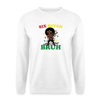Six Seven Bruh Dabbing Juneteenth Girl Afro Girls - Unisex Sweatshirt - white - Front