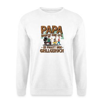 Papa n’a pas besoin de GPS, il suit l’odeur du barbecue - Sweat-shirt Unisexe - blanc - Devant