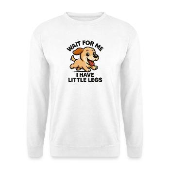 Le chien dit Humour Mème Humour, Drôle, petites jambes drôles - Sweat-shirt Unisexe - blanc - Devant