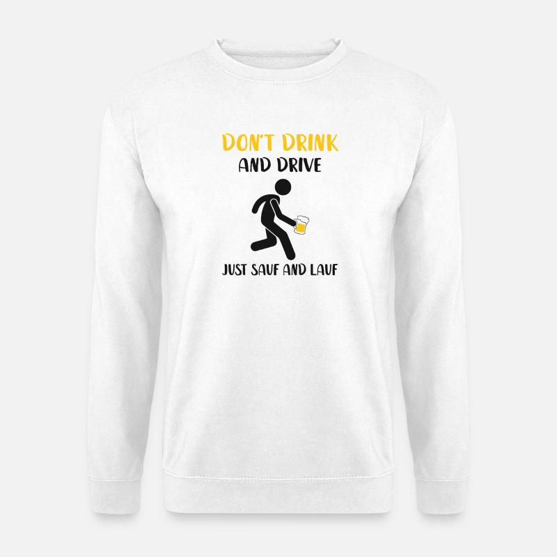 Sauf und Lauf - Unisex Pullover - Weiß
