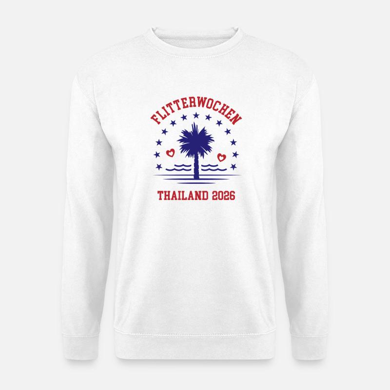 Flitterwochen Thailand 2026 Hochzeitsreise - Unisex Pullover - Weiß