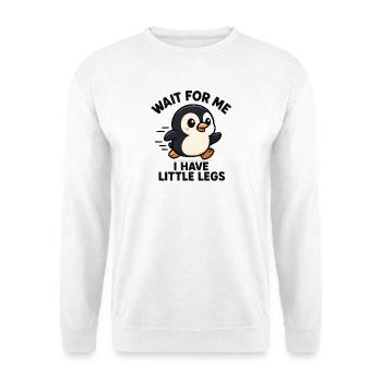 Pinguin Spruch Humor Meme Lustig Geschenkidee - Unisex Pullover - Weiß - Vorne