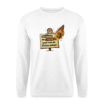 Opportunity as Crisis Saying Design - Unisex Sweatshirt - white - Front