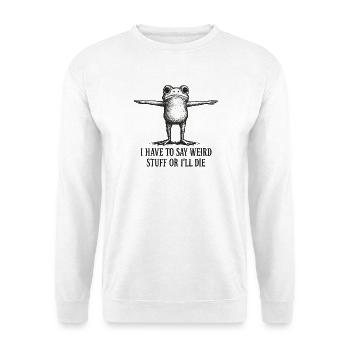 Frosch Spruch Meme Humor Lustig Geschenkidee - Unisex Pullover - Weiß - Vorne