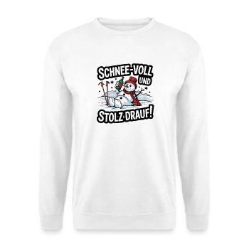 Snow full and proud of it funny snowman - Unisex Sweatshirt - white - Front