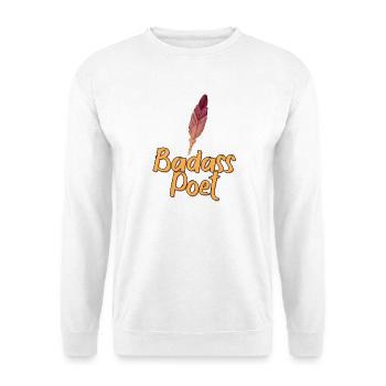 Badass Poet with Feather Quill - Unisex Sweatshirt - white - Front