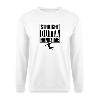 Straight Outta Hangtime Basketball Sport  - Unisex Pullover - Weiß - Vorne