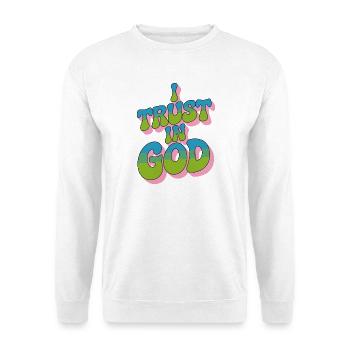 J’ai confiance en Dieu - Conception de la foi - Sweat-shirt Unisexe - blanc - Devant