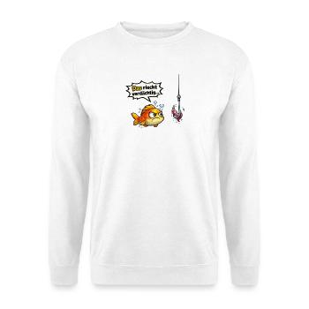Angler Humor Fish Saying Gift - Unisex Sweatshirt - white - Front