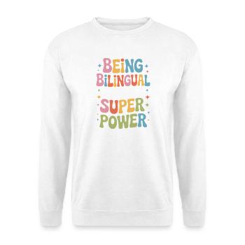 Foreign Language Sayings Funny Foreign Language Gift - Unisex Sweatshirt - white - Front