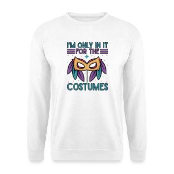 Musical Theatre I´m Only In For The Costumes - Unisex Pullover - Weiß - Vorne