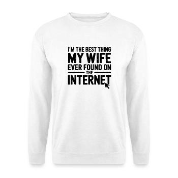 Dictons sur Internet : cadeau drôle - Sweat-shirt Unisexe - blanc - Devant