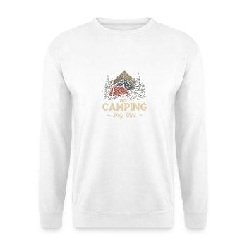 Camping Adventure Saying Go Camping Stay Wild Camp - Unisex Sweatshirt - white - Front