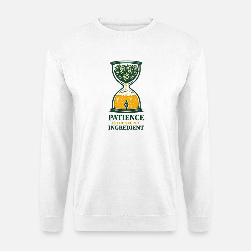 Geduld braut Geschmack | Hobbybrauen - Unisex Pullover - Weiß