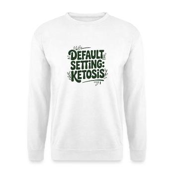 Ketose Modus | Keto Spruch Low Carb - Unisex Pullover - Weiß - Vorne
