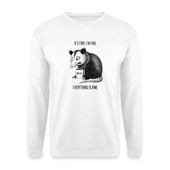 Its Fine Im Fine Coffee Opossum Humor - Unisex Sweatshirt - white - Front