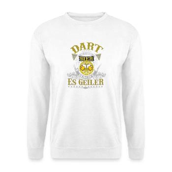 Dart ist Geil Bier macht es Geiler / Darter Darten - Unisex Pullover - Weiß - Vorne