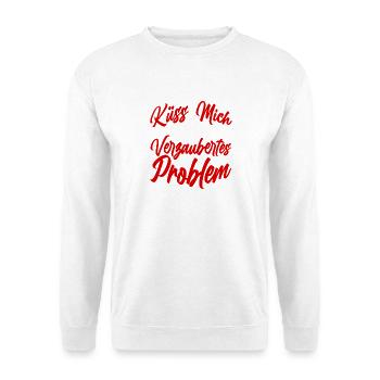 Küss mich ich bin ein verzaubertes Problem - Unisex Pullover - Weiß - Vorne