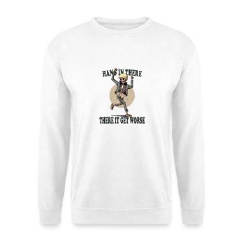 Durchhalten – Lustiges Skelett Humor Shirt - Unisex Pullover - Weiß - Vorne