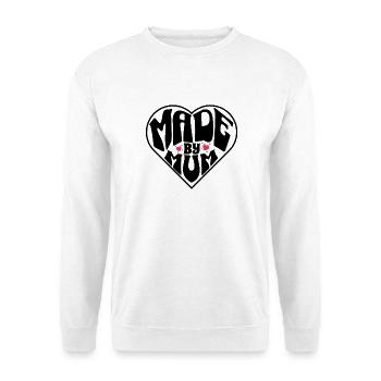 Made By Mum – Perfect Mother's Day Gift - Unisex Sweatshirt - white - Front