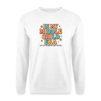 Daughter Family Humor In My Middle Child Era - Unisex Sweatshirt - white - Front