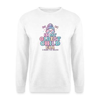 Daughter Family Humor In My Oldest Child Era - Unisex Sweatshirt - white - Front