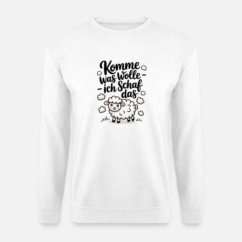 Komme Was Wolle Ich Schafe Das - Unisex Pullover - Weiß
