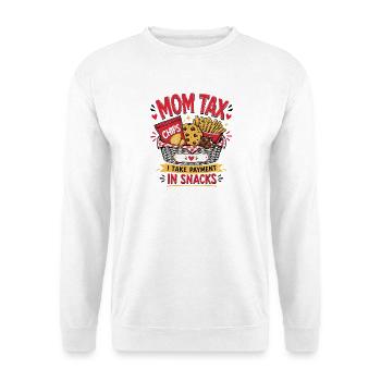 Mom tax, I take the payment In Snacks. - Unisex Sweatshirt - white - Front