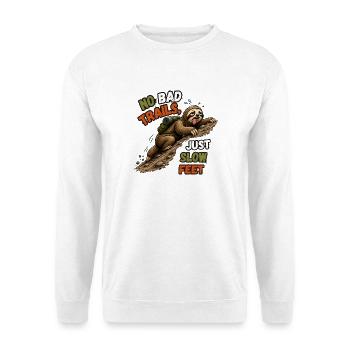 Keine schlechten Wege, nur langsame Füße - Unisex Pullover - Weiß - Vorne