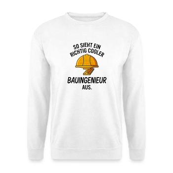 Cooler Bauingenieur Bauhelm Stahlträger Spruch - Unisex Pullover - Weiß - Vorne