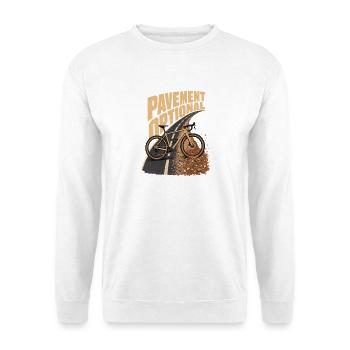 Pavement Optional Gravel Cycling Dirty Road Rebel - Unisex Sweatshirt - white - Front