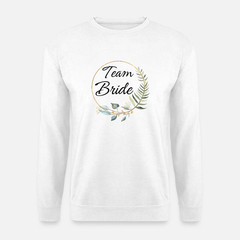 Team-Braut-Matching - Unisex Pullover - Weiß