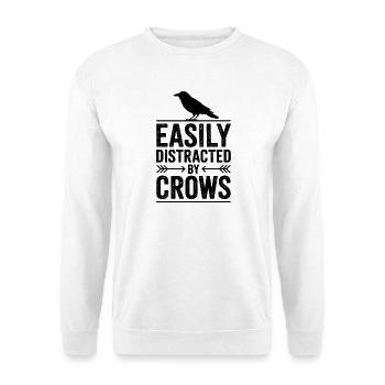 Crow Sayings Ravens Funny Crow Gift - Unisex Sweatshirt - white - Front
