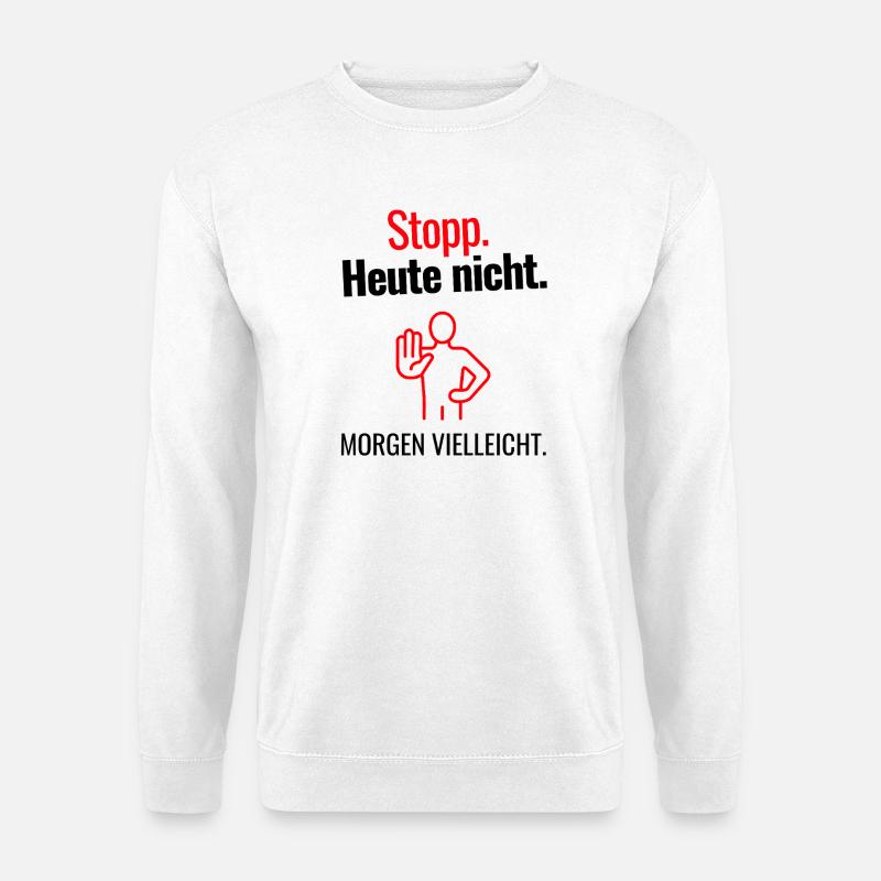Stopp - Unisex Pullover - Weiß