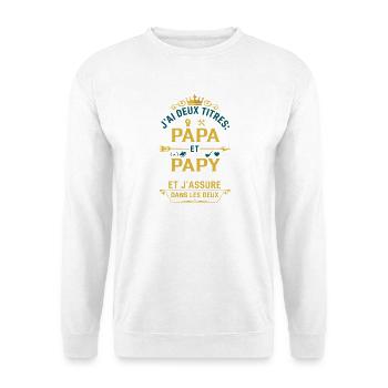 Deux titres Papa et Papy cadeau - Sweat-shirt Unisexe - blanc - Devant