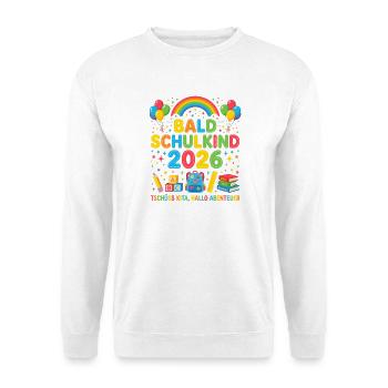 Bald Schulkind 2026 - Unisex Pullover - Weiß - Vorne