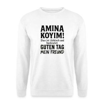 Lustige türkische Sprüche Türkei Türkiye türkisch - Unisex Pullover - Weiß - Vorne