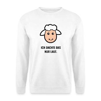 Ich dachte das nur laut. - Unisex Pullover - Weiß - Vorne