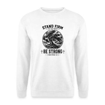 Halte festen Glauben - Unisex Pullover - Weiß - Vorne