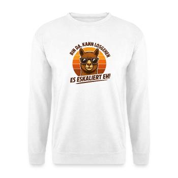 Bin Da Kann Losgehen Es Eskaliert Eh Alpaka Party - Unisex Pullover - Weiß - Vorne