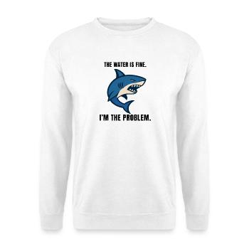 Hai dit : Je suis le problème - Sweat-shirt Unisexe - blanc - Devant