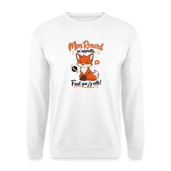 Mein Fuchs Ruft Mich An, Ich Muss Gehen. Zitat - Unisex Pullover - Weiß - Vorne